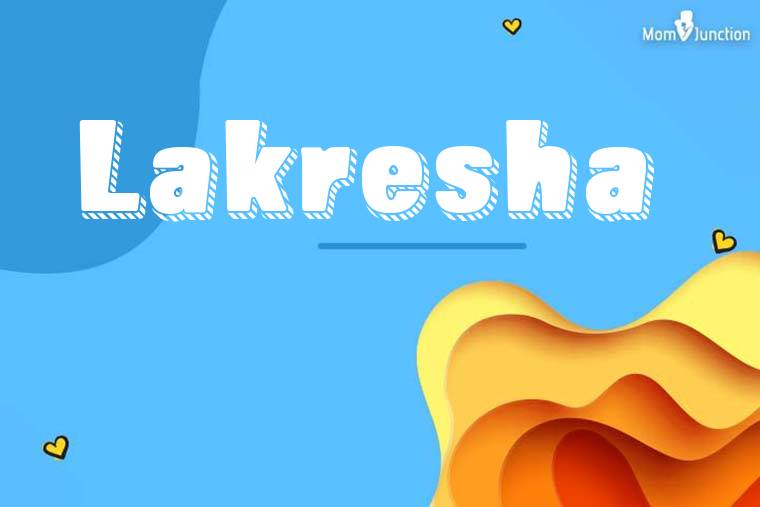 Lakresha 3D Wallpaper
