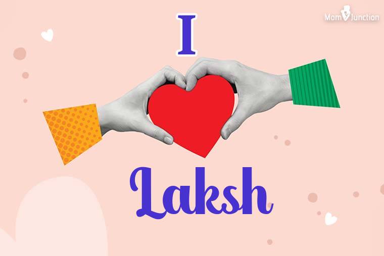 I Love Laksh Wallpaper