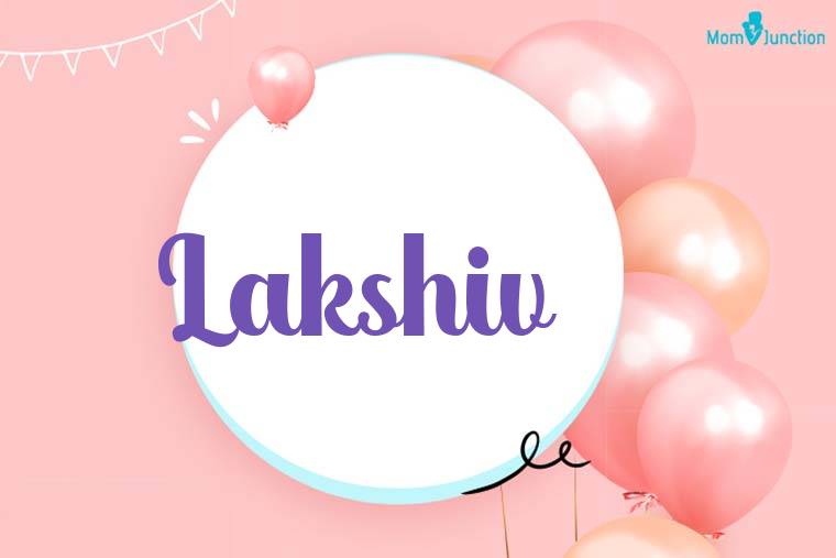 Lakshiv Birthday Wallpaper