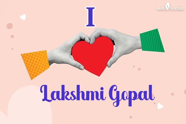 I Love Lakshmi Gopal Wallpaper