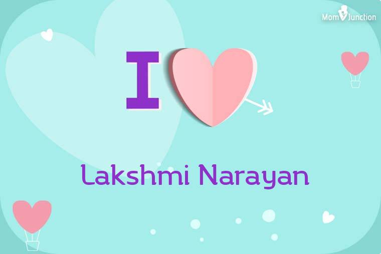 I Love Lakshmi Narayan Wallpaper