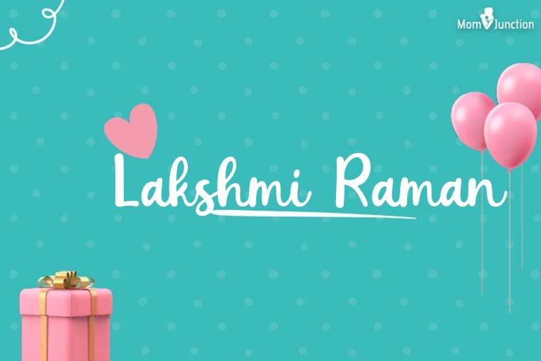 Lakshmi Raman Birthday Wallpaper