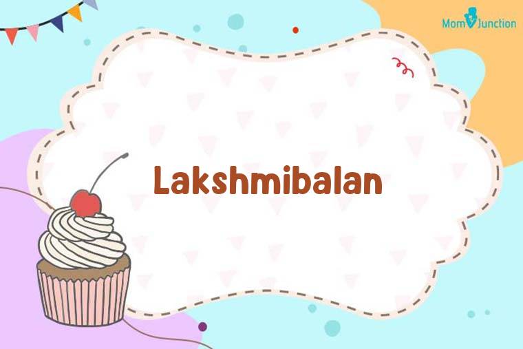Lakshmibalan Birthday Wallpaper