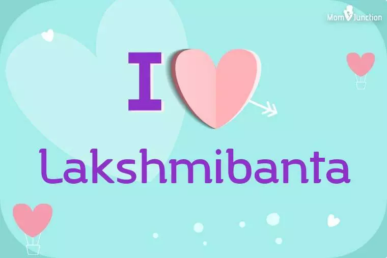 I Love Lakshmibanta Wallpaper