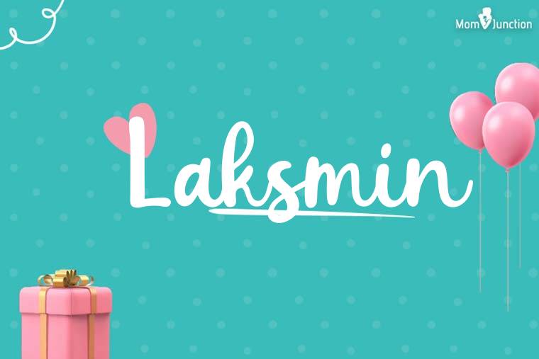 Laksmin Birthday Wallpaper