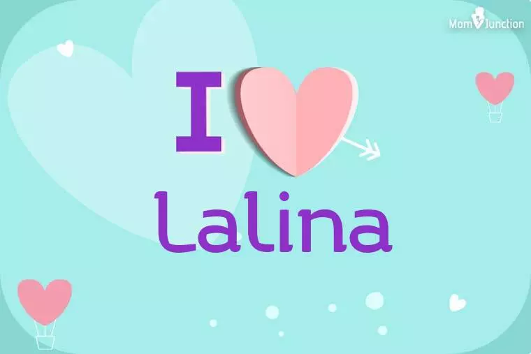 I Love Lalina Wallpaper