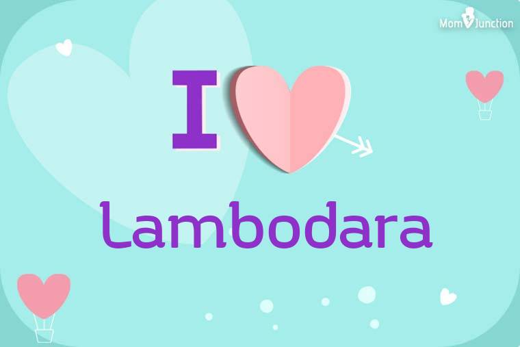 I Love Lambodara Wallpaper