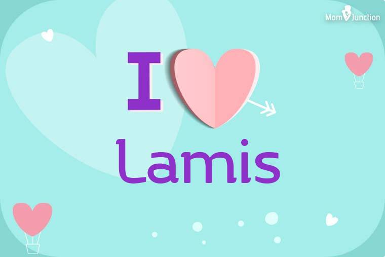 I Love Lamis Wallpaper