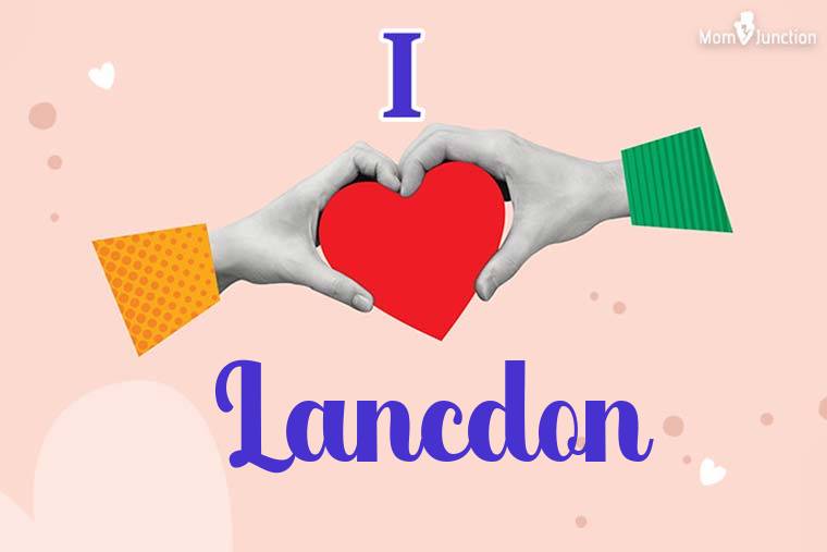 I Love Lancdon Wallpaper