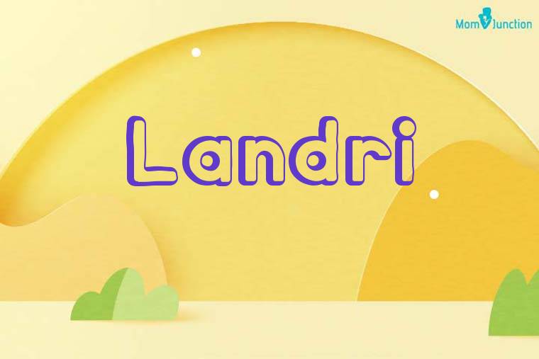 Landri 3D Wallpaper