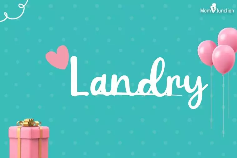 Landry Birthday Wallpaper