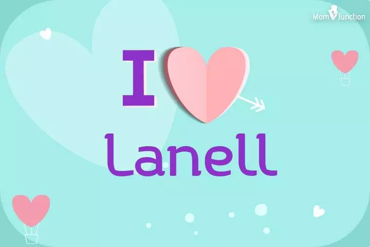 I Love Lanell Wallpaper