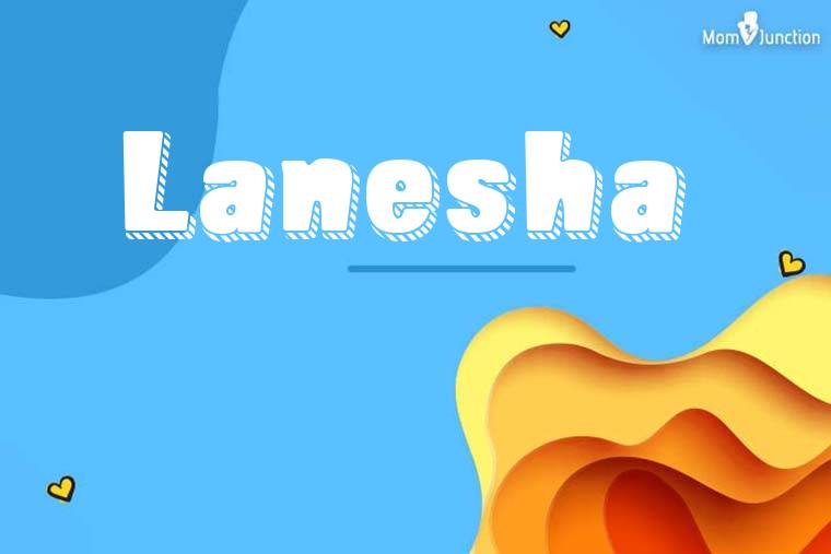 Lanesha 3D Wallpaper