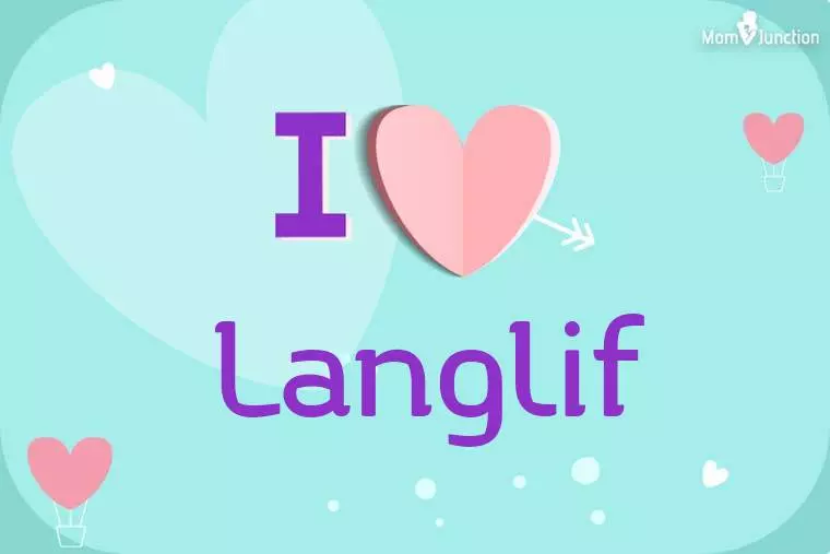 I Love Langlif Wallpaper