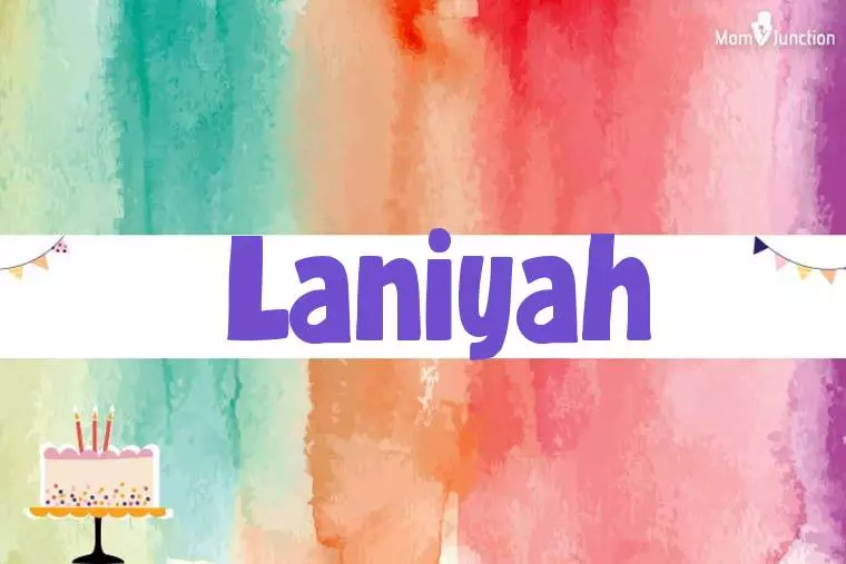 Laniyah Birthday Wallpaper