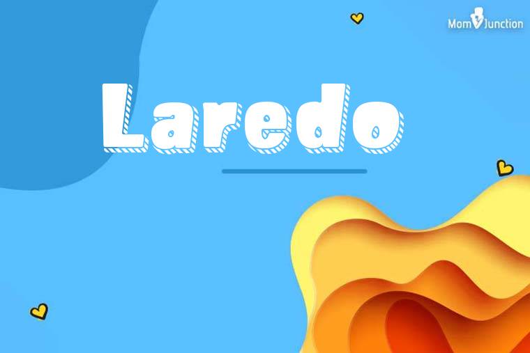 Laredo 3D Wallpaper