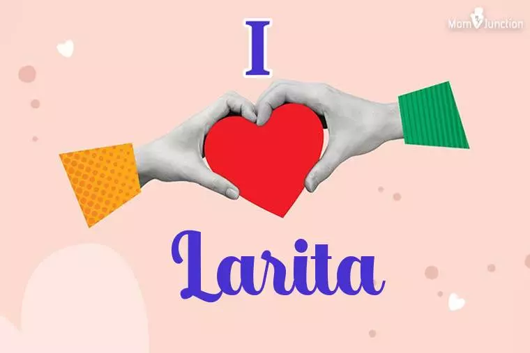 I Love Larita Wallpaper