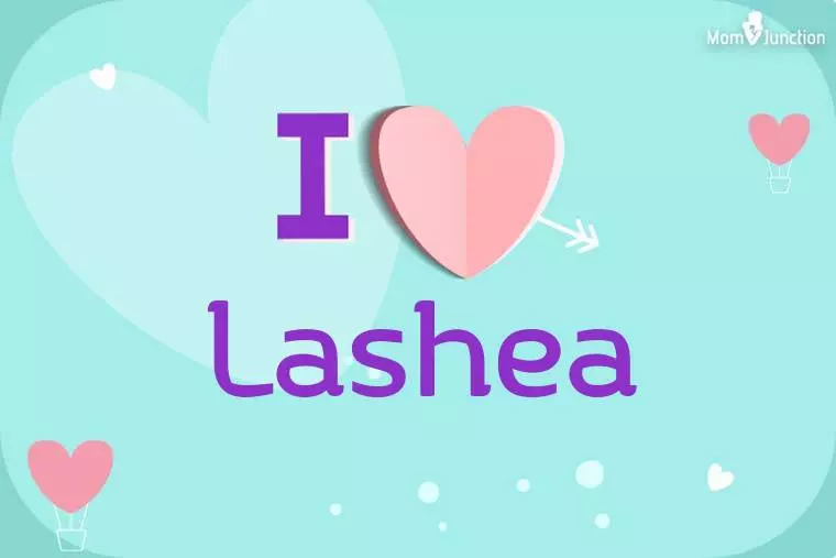 I Love Lashea Wallpaper