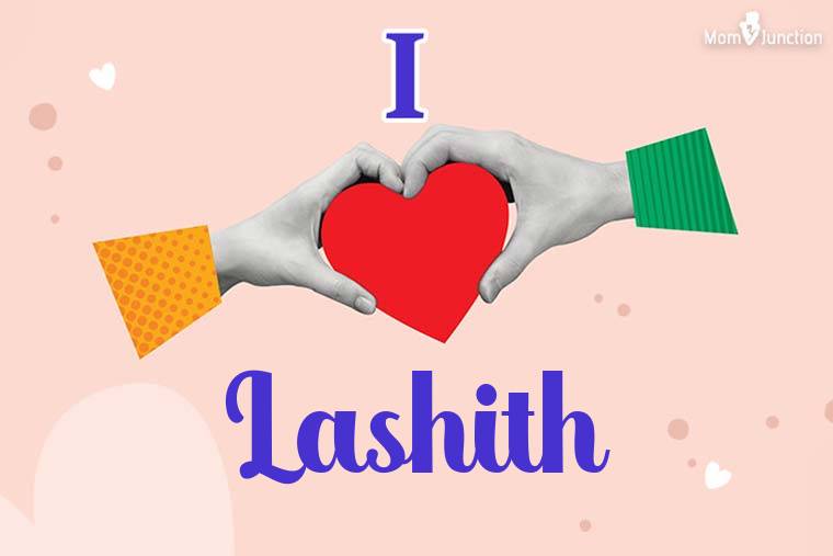 I Love Lashith Wallpaper