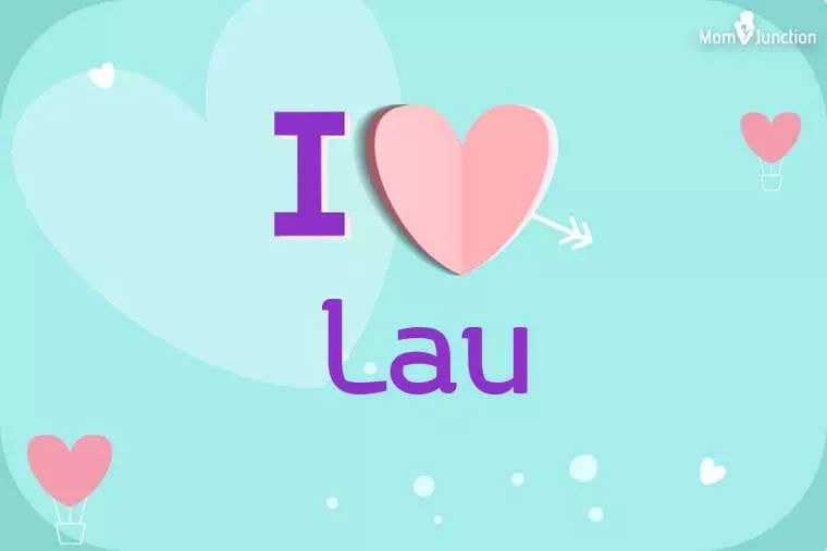 I Love Lau Wallpaper