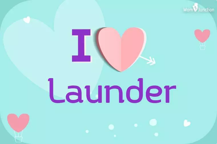 I Love Launder Wallpaper