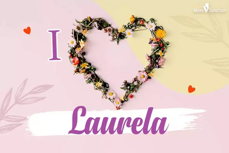 I Love Laurela Wallpaper