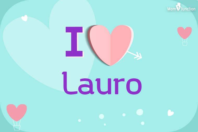 I Love Lauro Wallpaper