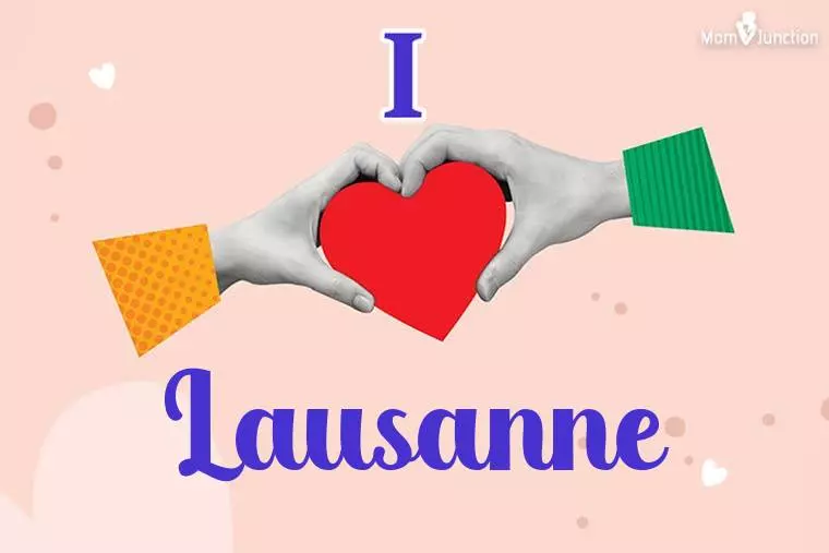 I Love Lausanne Wallpaper