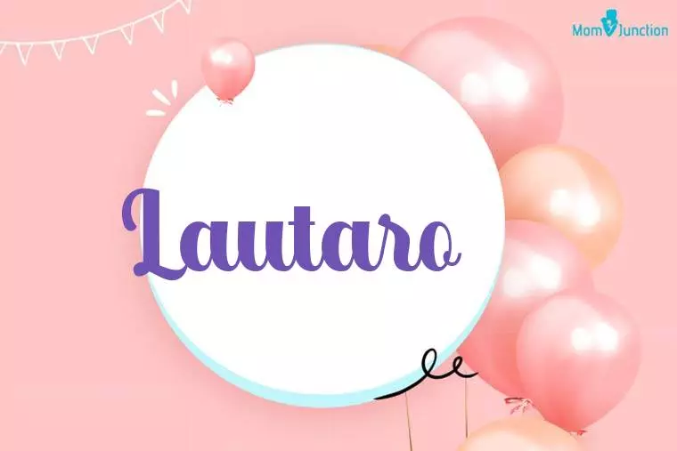 Lautaro Birthday Wallpaper