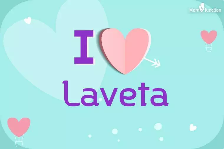 I Love Laveta Wallpaper