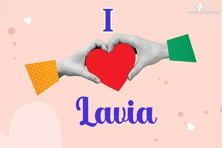 I Love Lavia Wallpaper