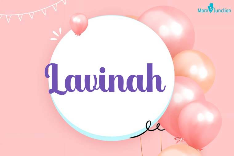 Lavinah Birthday Wallpaper