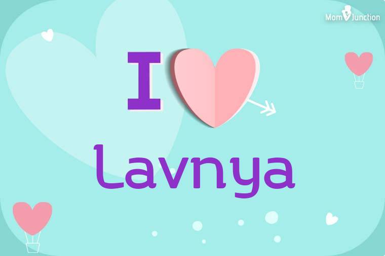 I Love Lavnya Wallpaper