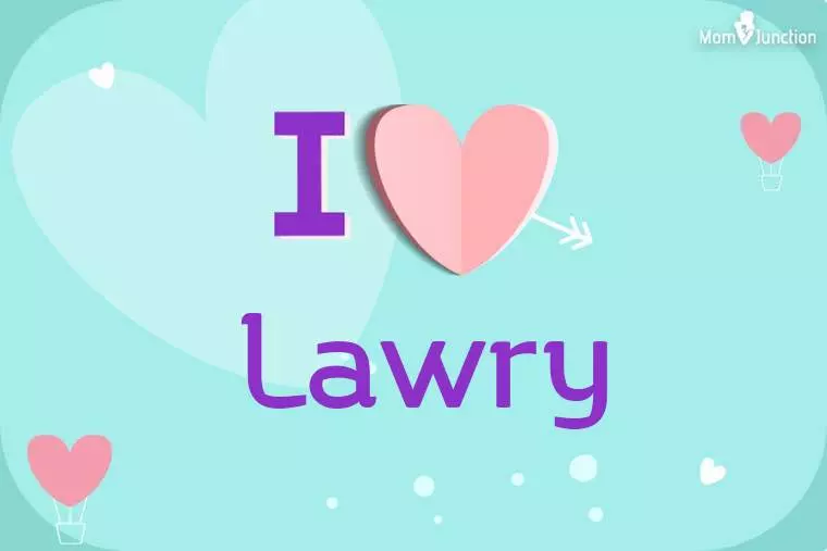 I Love Lawry Wallpaper