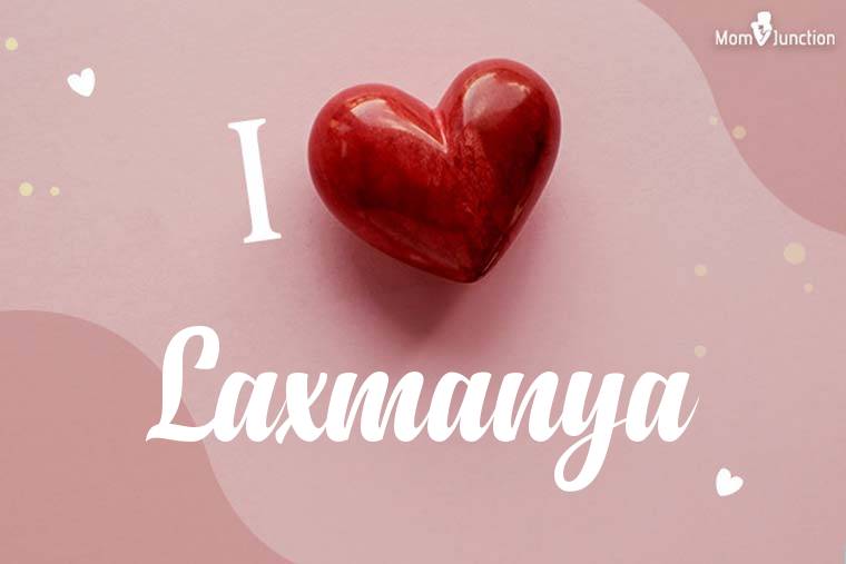 I Love Laxmanya Wallpaper