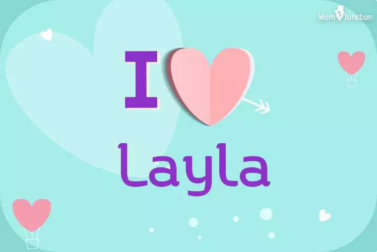 I Love Layla Wallpaper