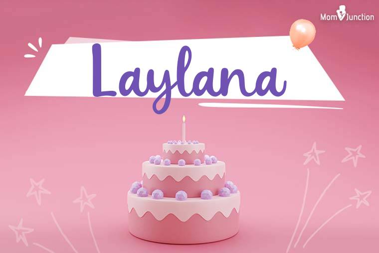 Laylana Birthday Wallpaper
