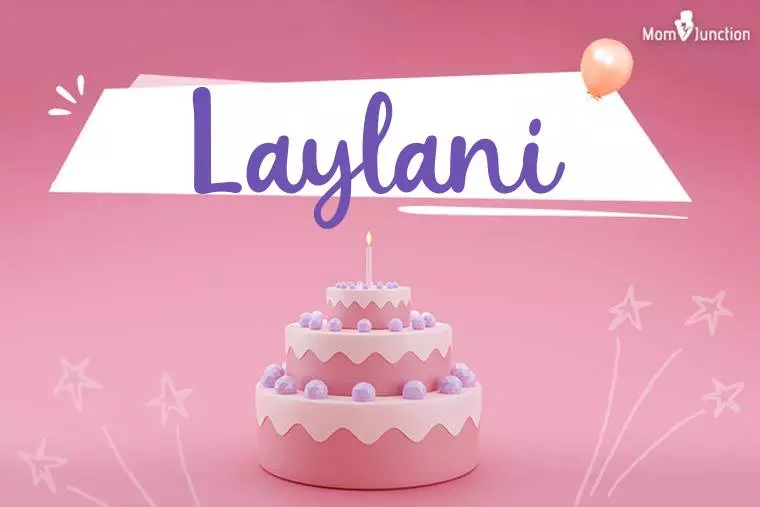 Laylani Birthday Wallpaper