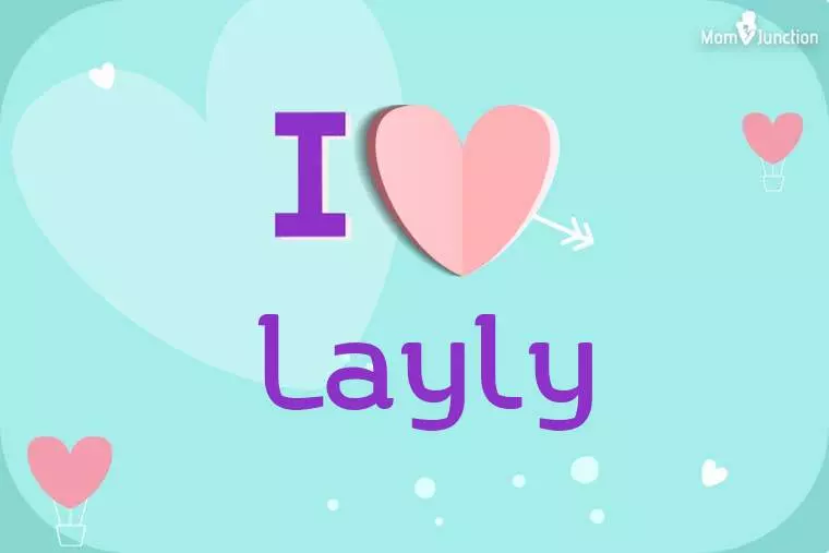 I Love Layly Wallpaper