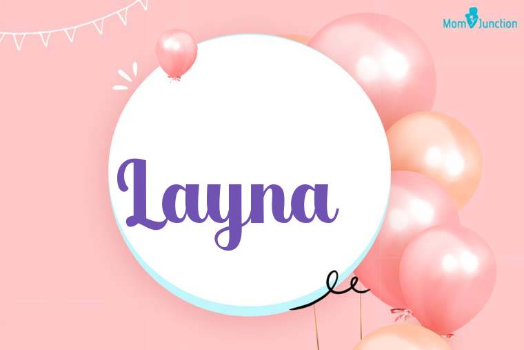 Layna Birthday Wallpaper