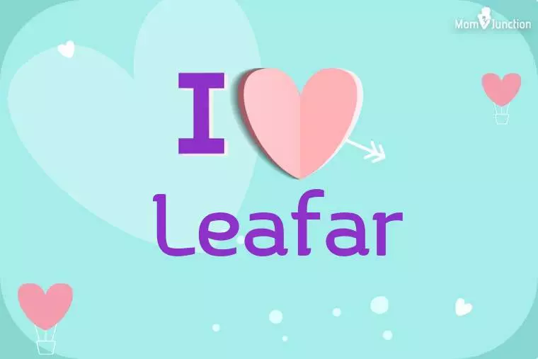 I Love Leafar Wallpaper