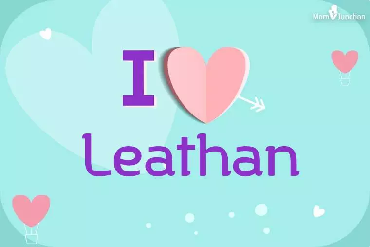 I Love Leathan Wallpaper