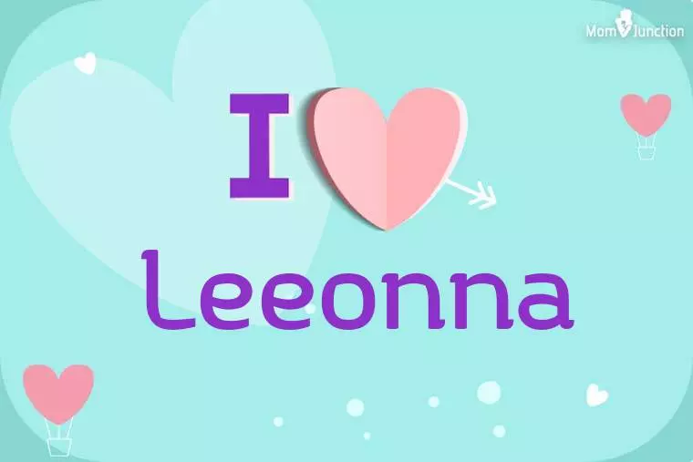 I Love Leeonna Wallpaper