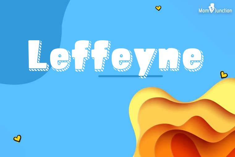 Leffeyne 3D Wallpaper