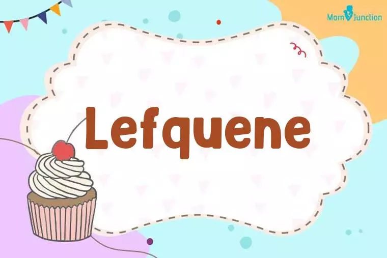 Lefquene Birthday Wallpaper