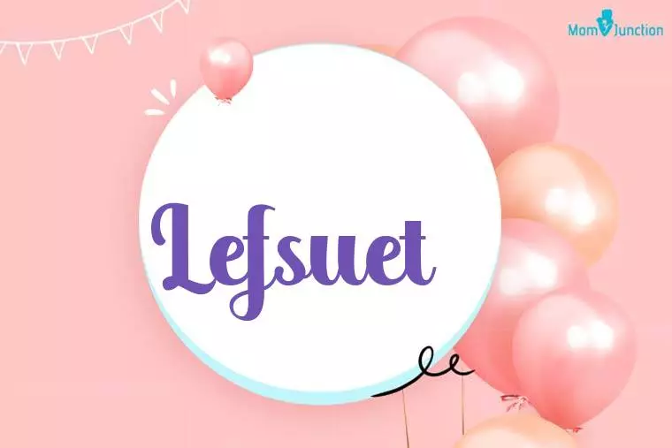 Lefsuet Birthday Wallpaper