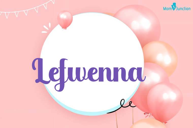 Lefwenna Birthday Wallpaper