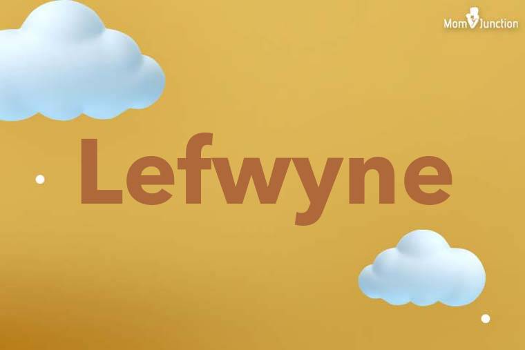Lefwyne 3D Wallpaper