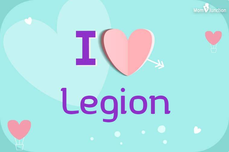 I Love Legion Wallpaper