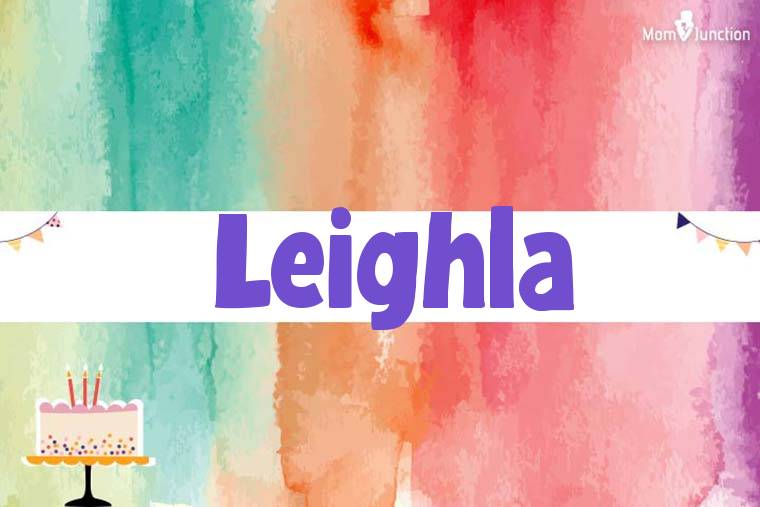 Leighla Birthday Wallpaper